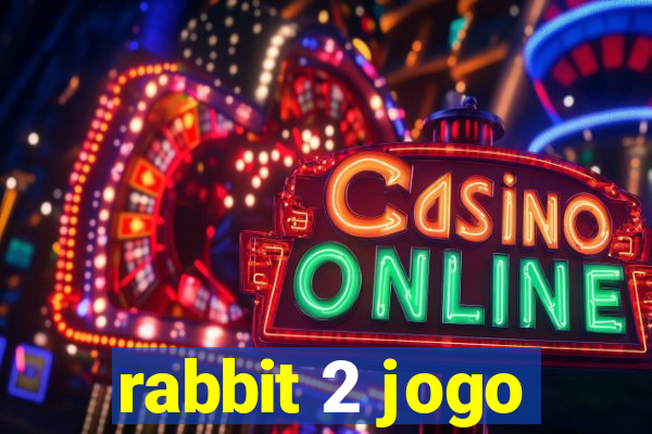 rabbit 2 jogo